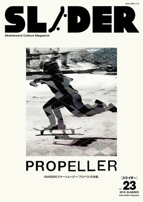 SLIDER Skateboard Culture Magazin vol.23 掲載