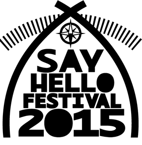 　出店のお知らせ　-SAY HELLO FESTIVAL 2015/セイ ハローフェスティバル-