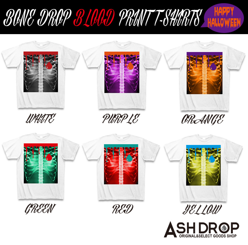 ASH DROP ボーンドロッププリントTシャツ BLOOD 6色発売中！！